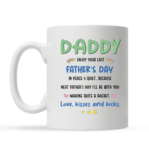 Geschenk zum Vatertag | Tasse für Papa individuell gestalten | DADDY Genieße deinen letzten Vatertag in aller Ruhe